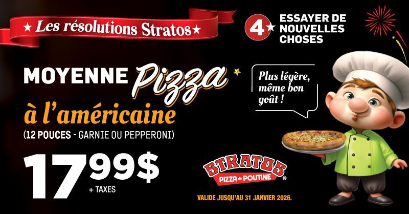 Essayer de nouvelles choses | Stratos Pizza Poutine