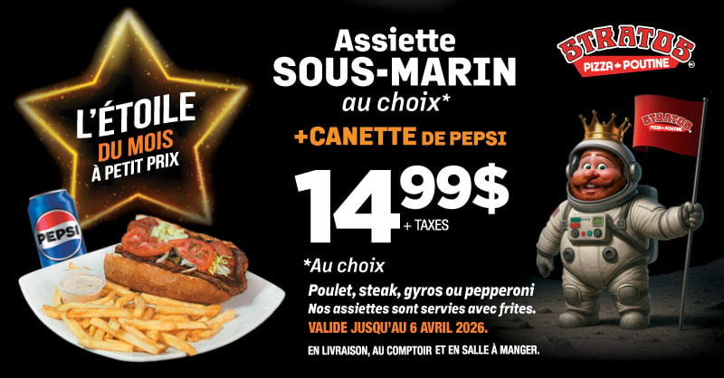 Assiette sous-marin | Stratos Pizza Poutine